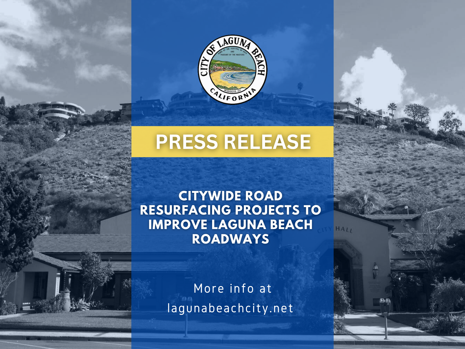 Press Release - Citywide Road Resurfacing Projects to Improve Laguna Beach Roadways